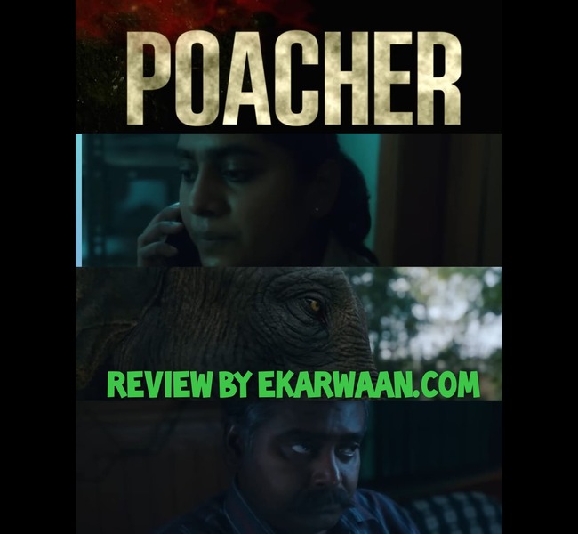 Poacher 2024 Review