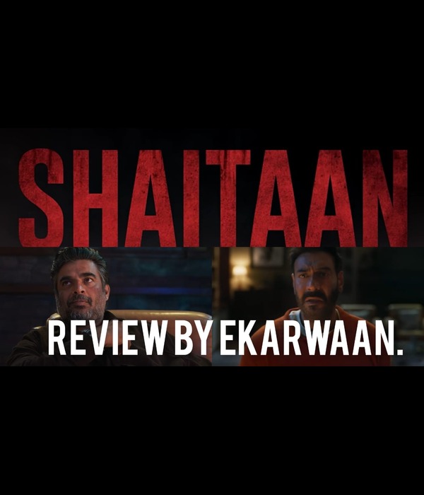 Shaitaan Movie Review 2024